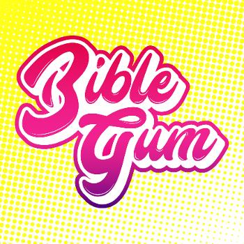 Bible Gum