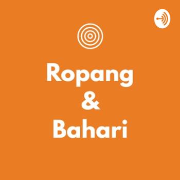 Ropang & Bahari (R&B)