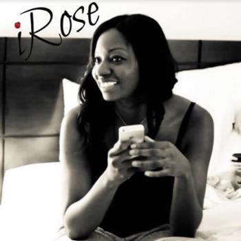 iRose: The Podcast With a Purpose