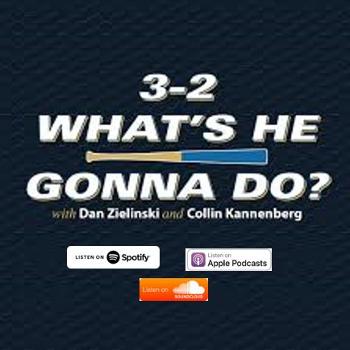 3-2 Whats He Gonna Do - A Brewers, MLB, and Wisconsin Sports Podcast