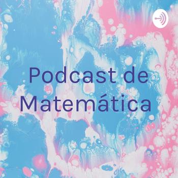 Podcast de Matemática