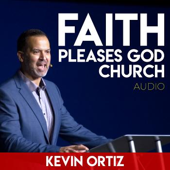 Faith Pleases God Church