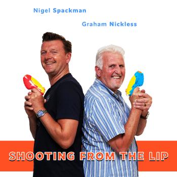 Nickless and Spackman - Shooting from the Lip