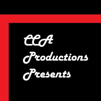 CCA Productions Presents