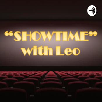 "SHOWTIME" with Leo