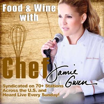 FOOD and WINE with CHEF JAMIE GWEN