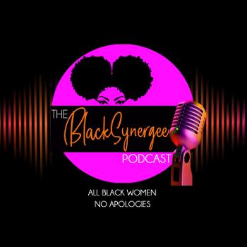 The Black Synergee Podcast