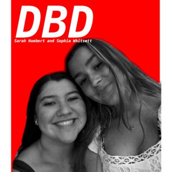 DBD: inside the minds of two 16 year old girls thriving in the 21st century
