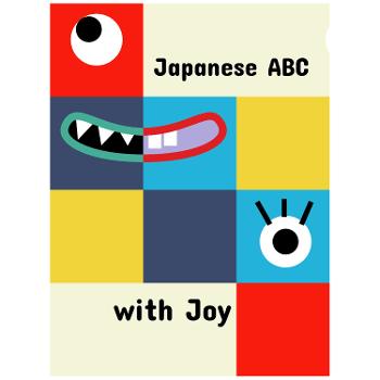 Japanese ABC with Joy