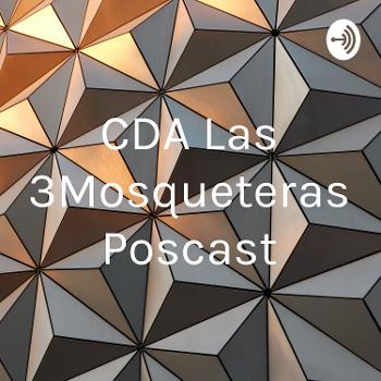 CDA Las 3Mosqueteras Poscast
