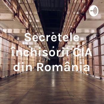 Secretele închisorii CIA din România