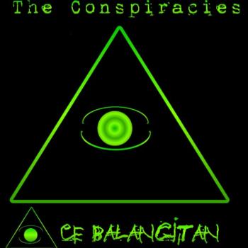 The Conspiracies With Ace Balangitan