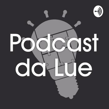 Podcast da Lue