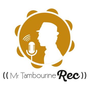 Mr. Tambourine REC