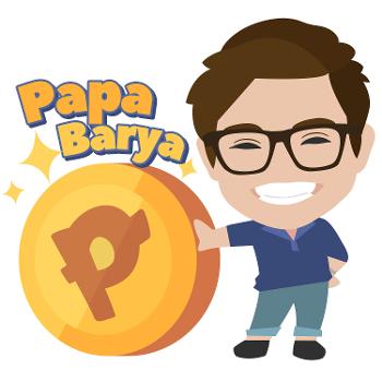 Papa Barya : Usapang Pera, Adulting, Atbp.
