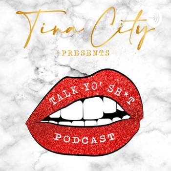 Talk Yo Sh*t Podcast