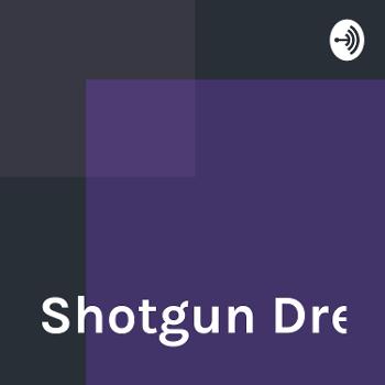 Shotgun Dre