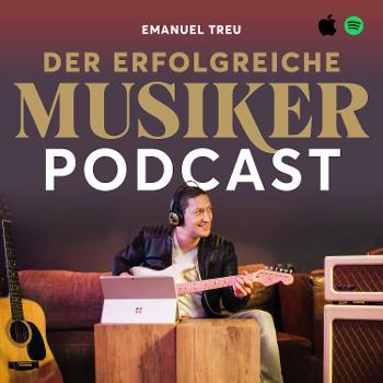 Der erfolgreiche Musiker Podcast