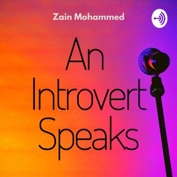An Introvert Speaks