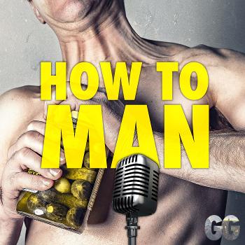 How To Man