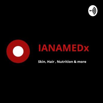 IANAMEDx By Dr. Pruthvi Vaity & Dr. Pratiksha Jain .