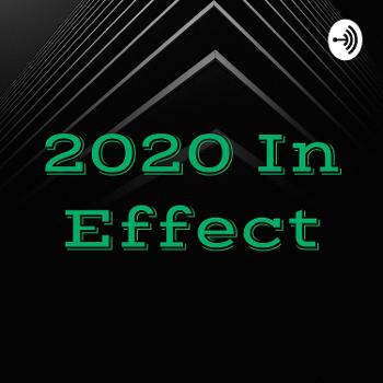 2020 In Effect