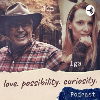 love. possibility. curiosity.