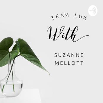 Team Lux with Suzanne Mellott