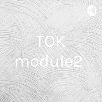 TOK module2