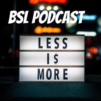 BSL Podcast