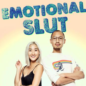 Emotional Slut