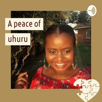 A peace of Uhuru