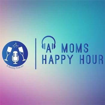 A Mom's Happy Hour