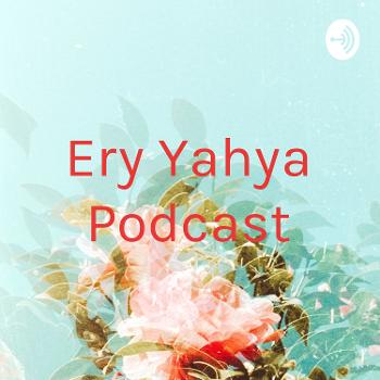Ery Yahya Podcast