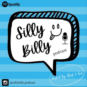 Silly Billy Podcast