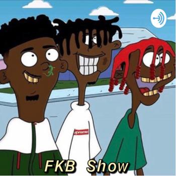 The FKB Show