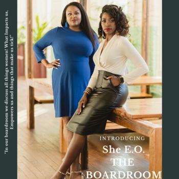 She E.O., The Boardroom Podcast