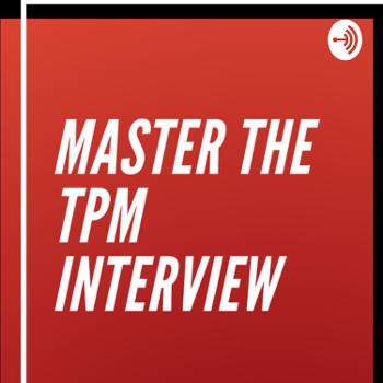 Master the TPM Interview