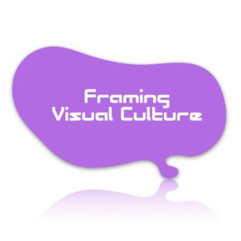 Framing Visual Culture