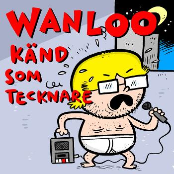 Wanloo - Känd Som Tecknare