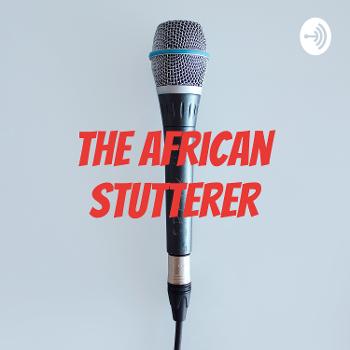 The African Stutterer
