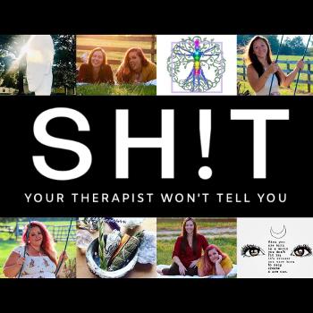 Sh!t Your Therapist Won't Tell You