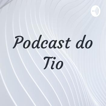 Podcast do Tio
