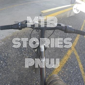 MTB stories pnw