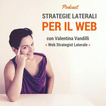 Strategie Laterali per il Web di Valentina Vandilli