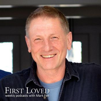 First Loved with Mark Fee