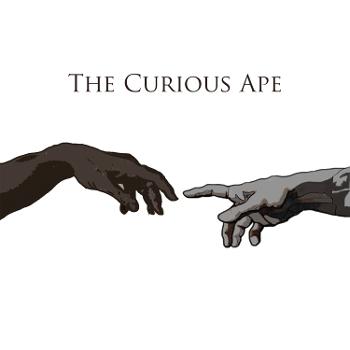 The Curious Ape Podcast