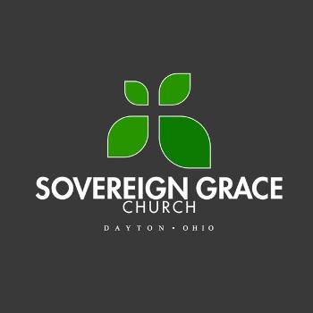 Sovereign Grace Church Dayton Messages