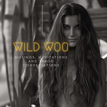 WILD WOO Podcast