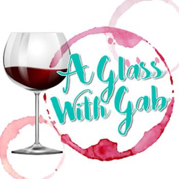 A Glass with Gab